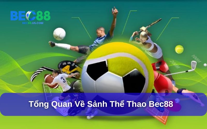 Bec88 nâng tầm trải nghiệm cá cược thể thao chuyên nghiệp