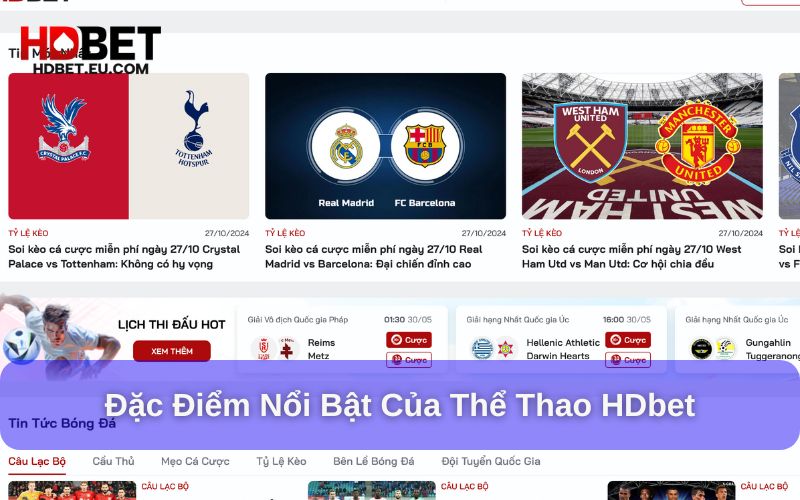 Ưu điểm vượt trội của Thể Thao HDbet